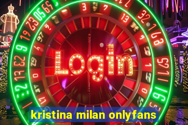 kristina milan onlyfans